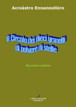 9 — Il Circolo dei dieci granelli di polvere di stelle