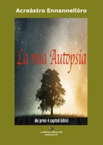 3 — La mia Autopsia dei primi 4 capitoli biblici